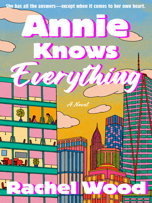 Title details for Annie Knows Everything by Rachel Wood - Wait list